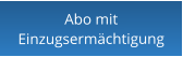 Abo mit Einzugsermächtigung