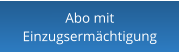 Abo mit Einzugsermächtigung
